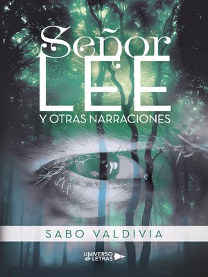 cover image of Señor Lee y Otras Narraciones